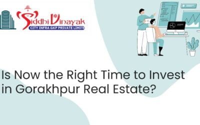 Is Now the Right Time to Invest in Gorakhpur Real Estate?